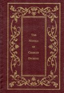 The Novels of Charles Dickens Great Expectations; A Tale of Two Cities