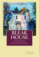 Bleak House "A Classic from Dickens"