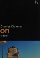 Charles Dickens on Travel