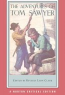 The Adventures of Tom Sawyer Authoritative Text, Backgrounds and Contexts, Criticism