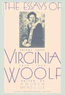 The Essays of Virginia Woolf