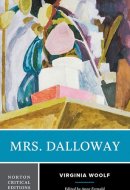 Mrs. Dalloway Authoritative Text, Contexts, Criticism