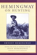 Hemingway on Hunting