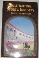 Bullfighting, Sport & Industry