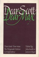Dear Scott/Dear Max: The Fitzgerald-Perkins Correspondence