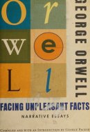 Facing Unpleasant Facts Narrative Essays