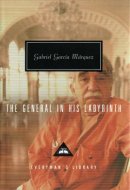 The General in His Labyrinth Translated and Introduced by Edith Grossman