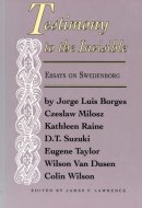 Testimony to the Invisible Essays on Swedenborg