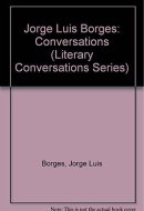 Jorge Luis Borges Conversations