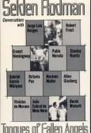 Tongues of Fallen Angels Conversations with Jorge Luis Borges [and Others