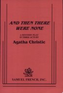 And Then There Were None A Mystery Play in Three Acts
