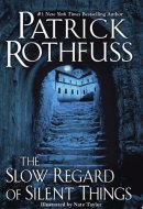 The Slow Regard of Silent Things