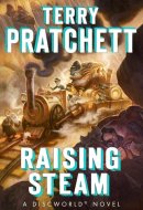 Raising Steam a Discworld novel