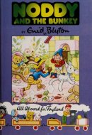 Noddy and the Bunkey