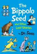 The Bippolo Seed and Other Lost Stories