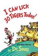 I Can Lick 30 Tigers Today And Other Stories