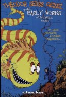 Theodor Seuss Geisel The Early Works of Dr. Seuss
