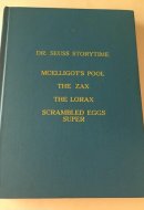 Thidwick, the big-hearted moose. I had trouble in getting to Solla Sollew. Horton hatches the egg. Did I ever tell you how lucky you are?