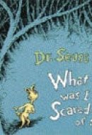 What was I Scared Of?