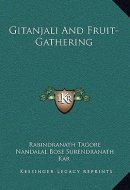 Gitanjali And Fruit-Gathering