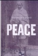 Peace The Words and Inspiration of Mahatma Gandhi