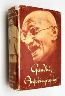 Gandhi's Autobiography The Story of My Experiments with Truth