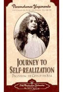 Journey to Self-realization Discovering the Gifts of the Soul