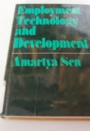 Employment, technology and development: A study prepared for the International Labour Office within the framework of the World Employment Programme (Economic development series)