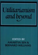 Utilitarianism and Beyond
