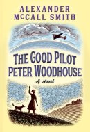 The Good Pilot Peter Woodhouse