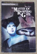 Master of Rampling Gate A Graphic Tale of Unspeakable Horror by the Author of the Vampire......