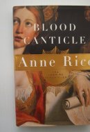 Blood Canticle: The Vampire Chronicles