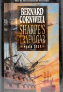 Sharpe's Trafalgar Richard Sharpe and the Battle of Trafalgar, October 21, 1805