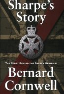 Sharpe's Story The Story Behind the Sharpe Series