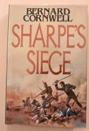 Sharpe's siege: Richard Sharpe and the Winter campaign, 1814