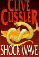 Shock Wave A Novel