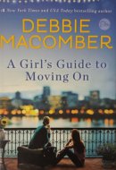 A Girl's Guide to Moving on A Novel