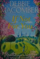 If Not for You A Novel