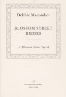 Blossom Street Brides: A Blossom Street Novel