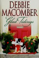 Glad Tidings: There's Something About Christmas; Here Comes Trouble