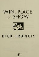 Win, Place, Or Show