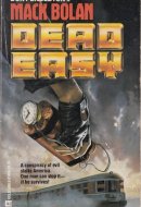 Don Pendleton's Mack Bolan, Dead Easy