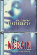 The Frumious Bandersnatch