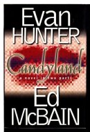Candyland: A Novel In Two Parts