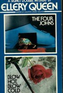 The Four Johns And, Blow Hot, Blow Cold