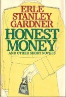 Honest Money And Other Short Novels