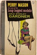 The Case of the Long-Legged Models (Perry Mason Mysteries) (Vintage Pocket Book, #6009)