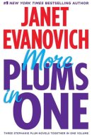 More Plums in One Four to Score, High Five, and Hot Six