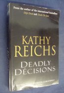 Deadly Decisions