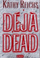 Deja Dead A Novel